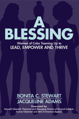 Bonita Stewart A Blessing: Women of Color Teaming Up to Lead, Empower and Thrive