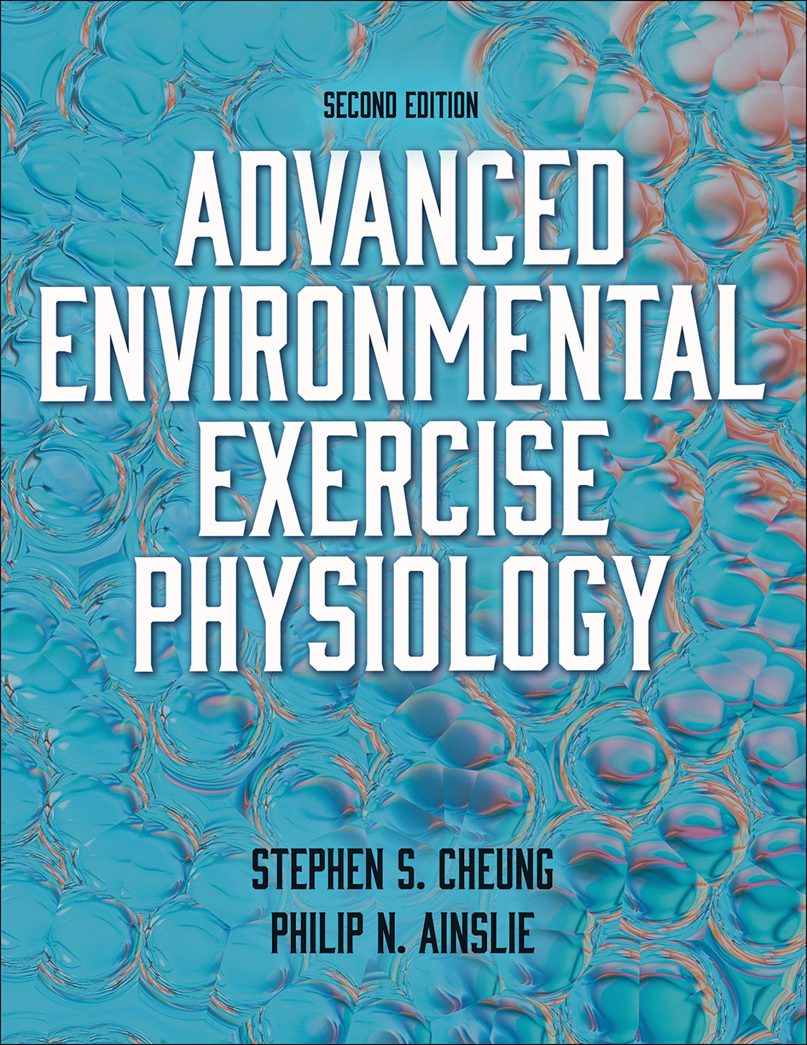 Advanced Environmental Exercise Physiology Second Edition Stephen S - photo 1