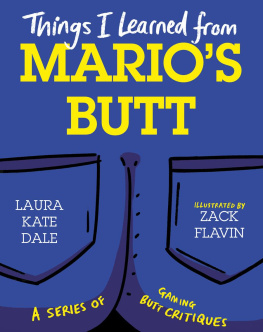 Laura Kate Dale - Things I Learned from Marios Butt