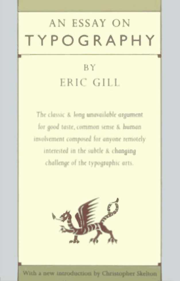 Publishing History The 1936 edition of An Essay on Typography by Eric Gill of - photo 1