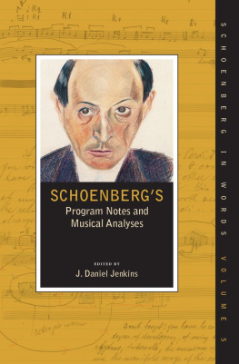 J. Daniel Jenkins Schoenbergs Program Notes and Musical Analyses