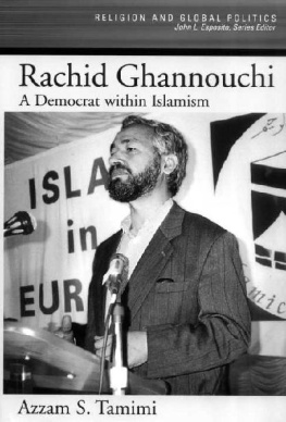 Azzam S. Tamimi - Rachid Ghannouchi: A Democrat within Islamism