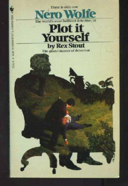 Rex Stout - Plot It Yourself