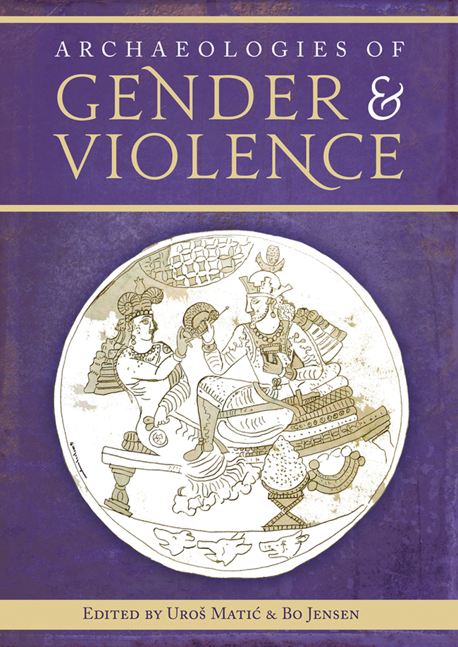 Archaeologies of Gender and Violence - image 1