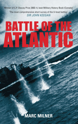 Marc Milner - Battle of the Atlantic