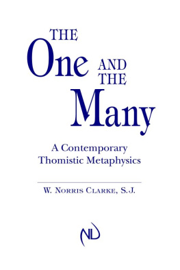 W. Norris Clarke S.J. The One and the Many