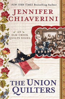Jennifer Chiaverini The Union Quilters