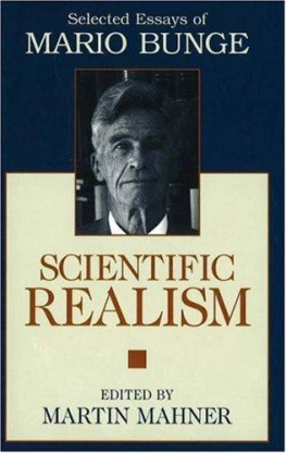 Mario Bunge - Scientific Realism: Selected Essays of Mario Bunge