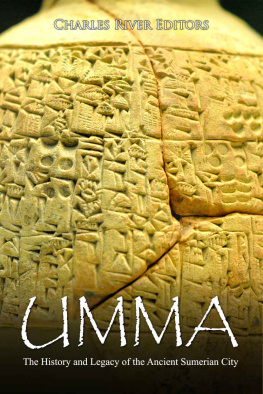 Charles River Editors Umma: The History and Legacy of the Ancient Sumerian City