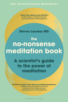 Steven Laureys - The No-Nonsense Meditation Book: A scientists guide to the power of meditation