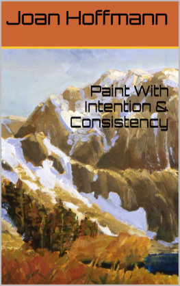 Hoffmann - Paint With Intention & Consistency