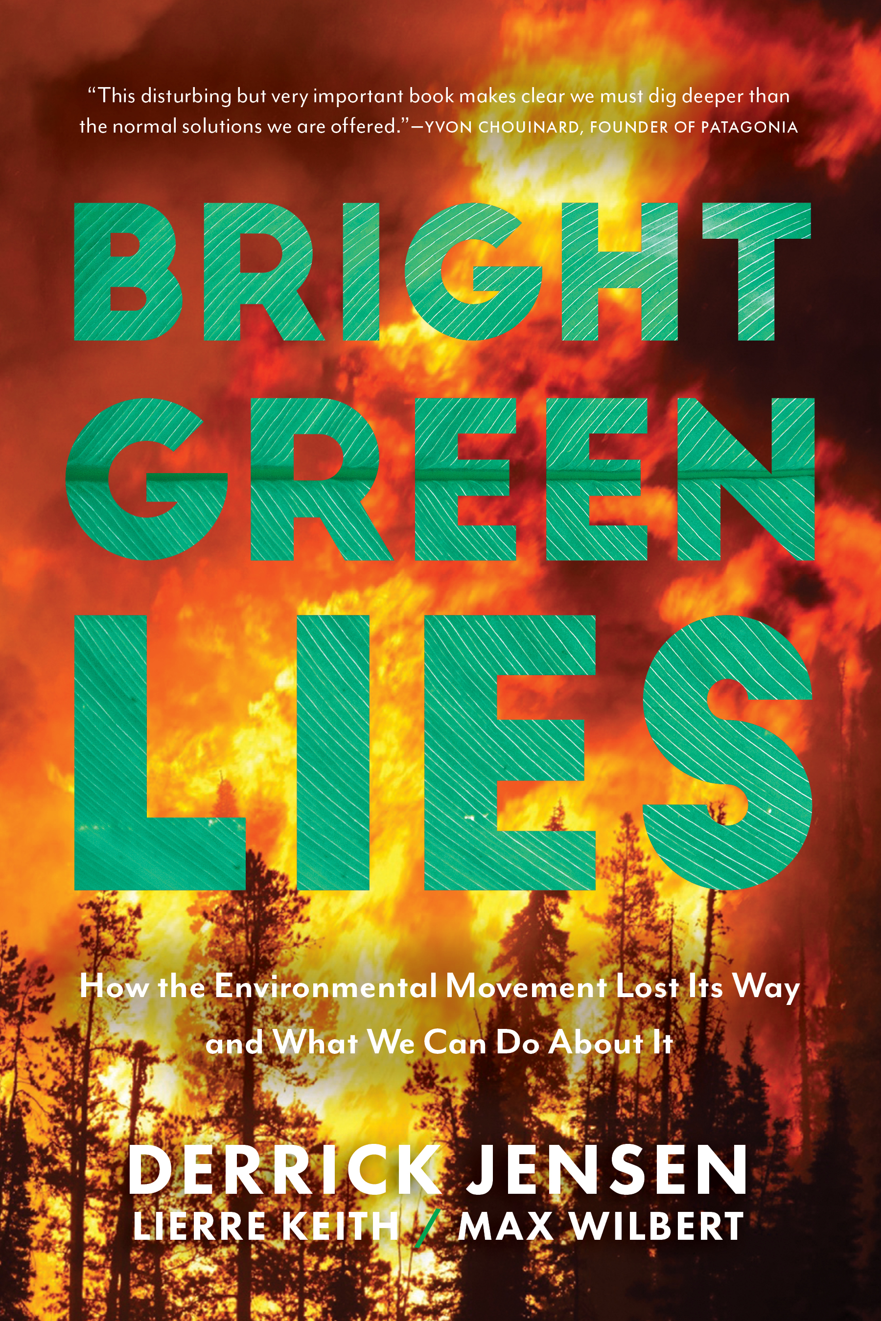 Advance Praise for Bright Green Lies Bright Green Lies dismantles the illusion - photo 1