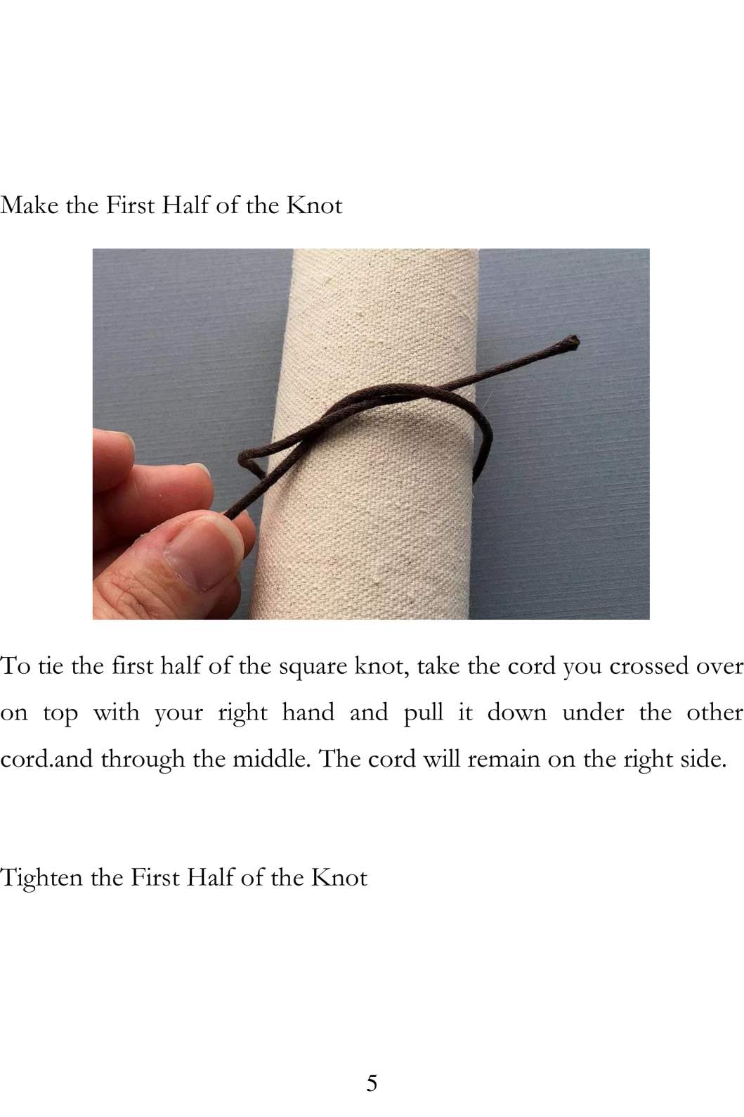 The Craft of The Knot Easy to Follow Guide - photo 6