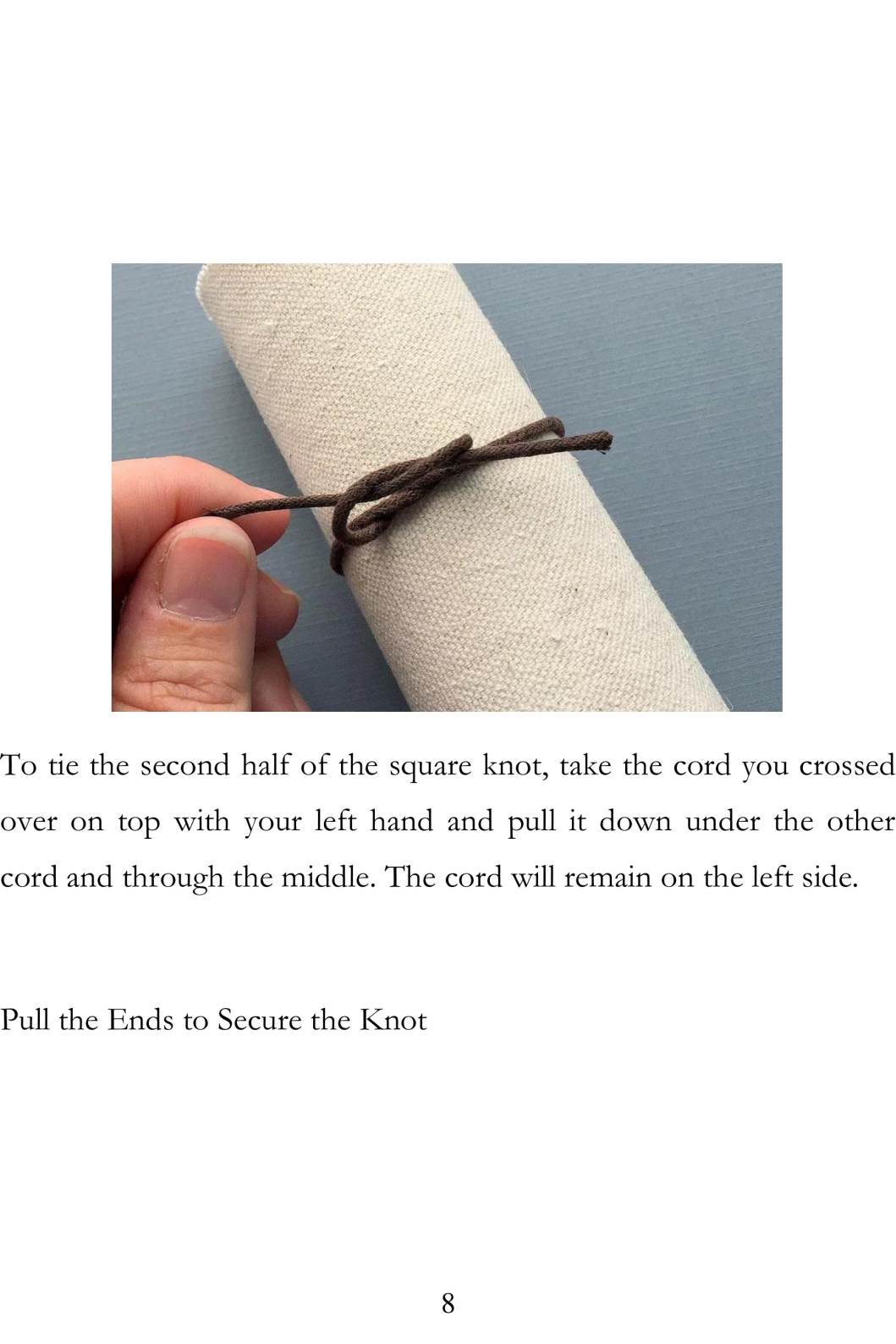 The Craft of The Knot Easy to Follow Guide - photo 9