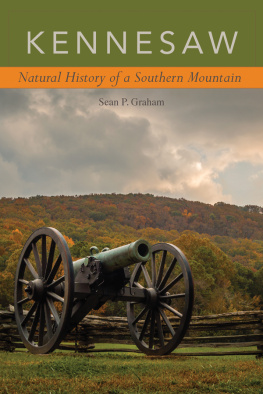 Sean P. Graham - Kennesaw: Natural History of a Southern Mountain