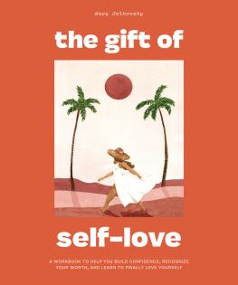 Mary Jelkovsky - The Gift of Self-Love