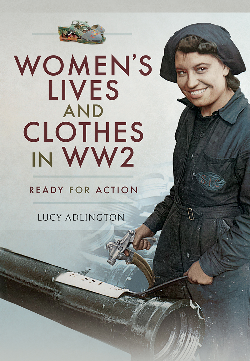 Womens Lives and Clothes in WW2 - image 1