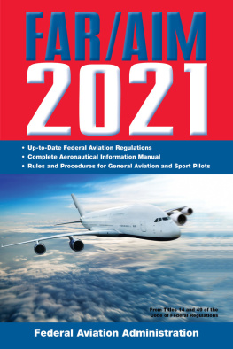 Federal Aviation Administration - FAR/AIM 2021