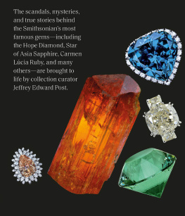 Jeffrey Edward Post - The Smithsonian National Gem Collection: Unearthed