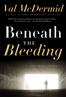 Val McDermid - Beneath the Bleeding