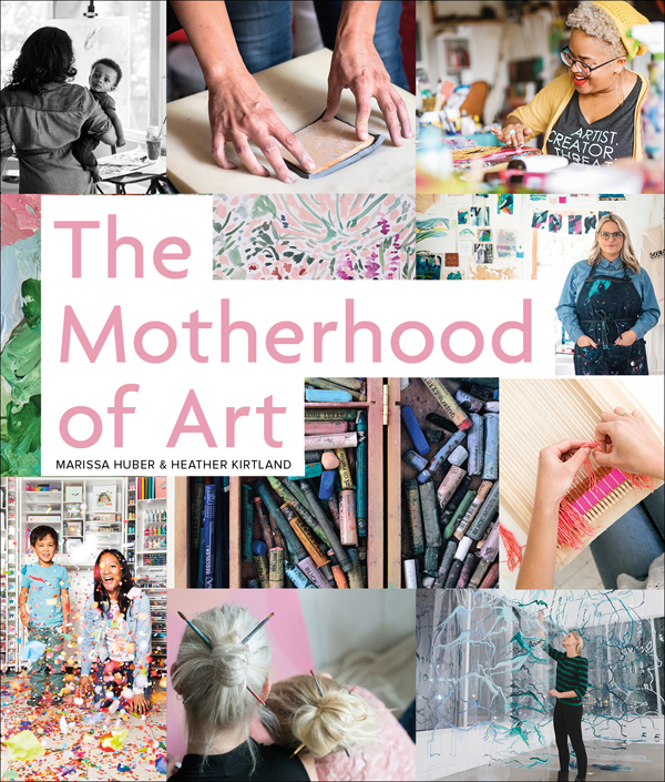 The Motherhood of Art Other Schiffer Books on Related Subjects 50 - photo 1