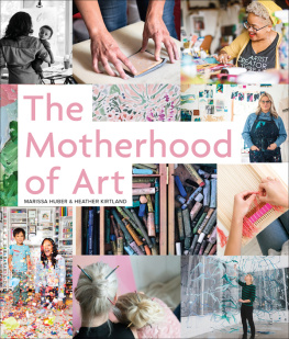 Marissa Huber The Motherhood of Art