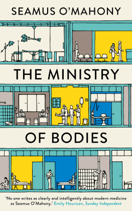 Seamus OMahony The Ministry of Bodies