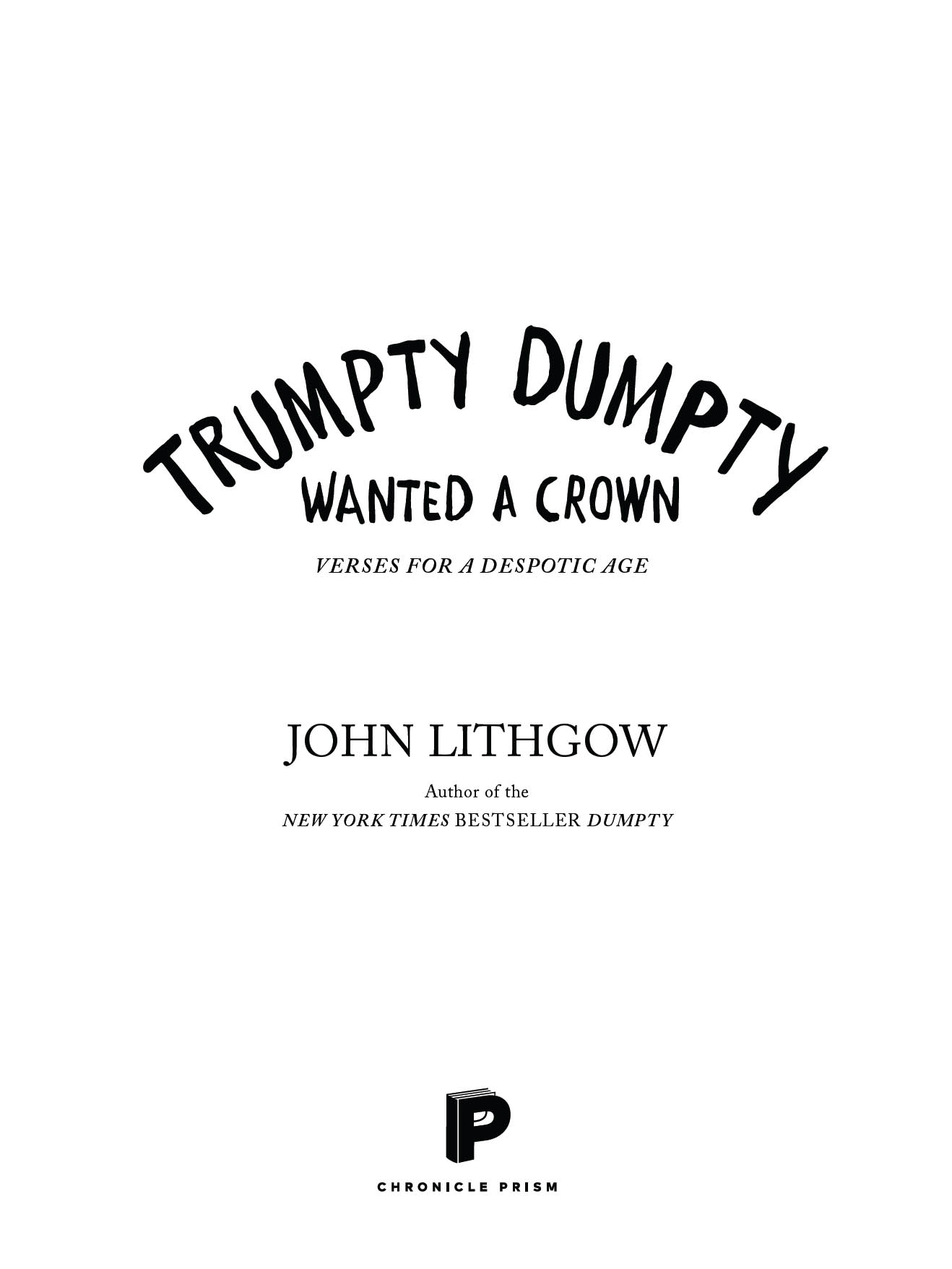 Copyright 2020 by John Lithgow All rights reserved No part of this book may - photo 3