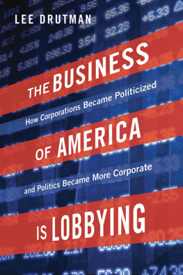 Lee Drutman The Business of America is Lobbying