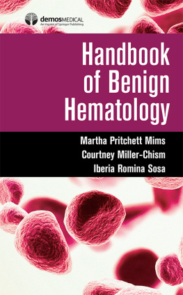 Martha Pritchett Mims Handbook of Benign Hematology