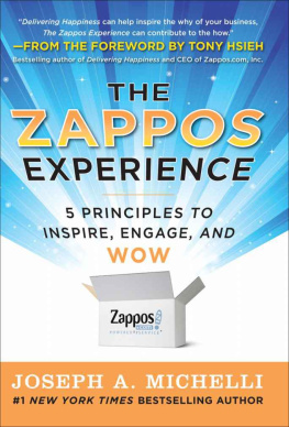 Joseph Michelli - The Zappos Experience: 5 Principles to Inspire, Engage, and WOW