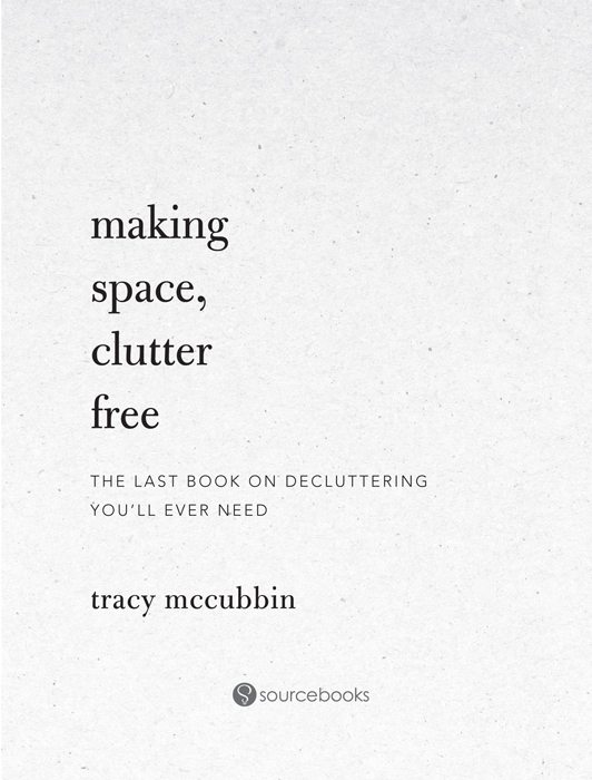 Copyright 2019 by Tracy McCubbin Cover and internal design 2019 by Sourcebooks - photo 2