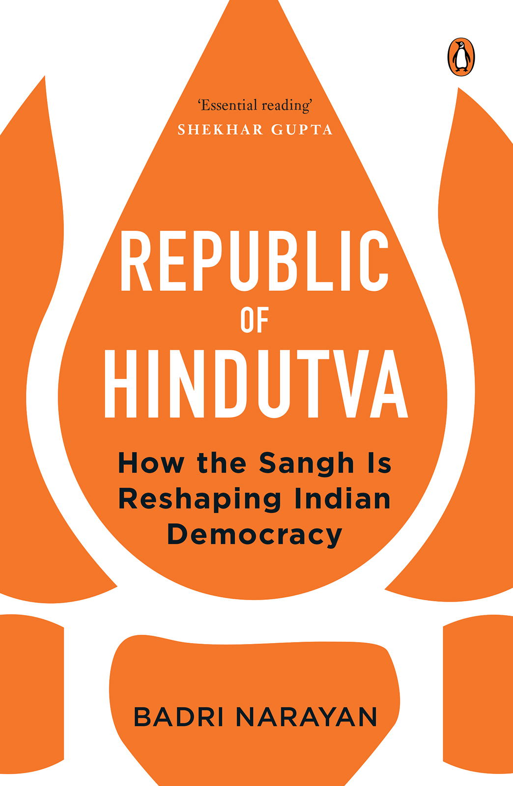 Republic of Hindutva How the Sangh Is Reshaping Indian Democracy - image 1