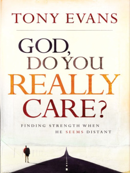 Tony Evans - God, Do You Really Care?