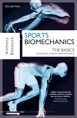 Blazevich - Sports Biomechanics The Basics: Optimising Human Performance