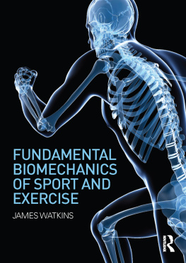 Watkins James - Fundamental Biomechanics of Sport and Exercise