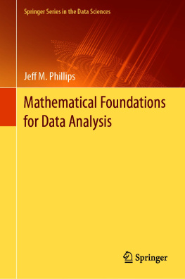 Jeff M. Phillips - Mathematical Foundations for Data Analysis