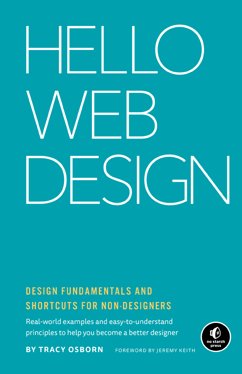 Hello Web Design Design Fundamentals and Shortcuts for Non-Designers - image 1