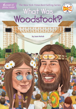 Gregory Copeland - What Was Woodstock?