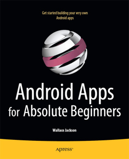 Wallace Jackson - Android Apps for Absolute Beginners