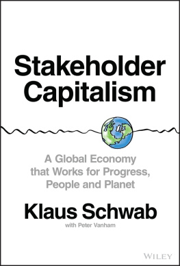 Klaus Schwab Stakeholder Capitalism: A Global Economy that Works for Progress, People and Planet