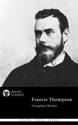 Francis Thompson - Francis Thompson - Delphi Poets Series