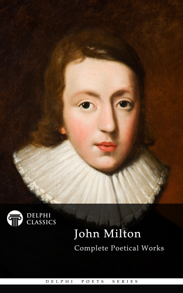 John Milton 16081674 Contents Delphi Classics 2012 - photo 1