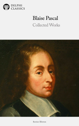 Blaise Pascal - Collected Works of Blaise Pascal