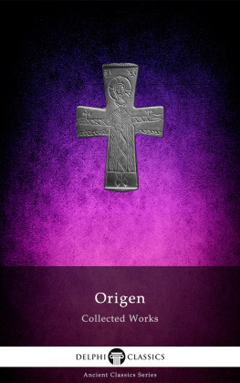 Origen of Alexandria - Collected Works of Origen