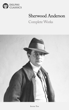 Sherwood Anderson Complete Works of Sherwood Anderson