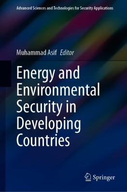 Muhammad Asif (editor) Energy and Environmental Security in Developing Countries