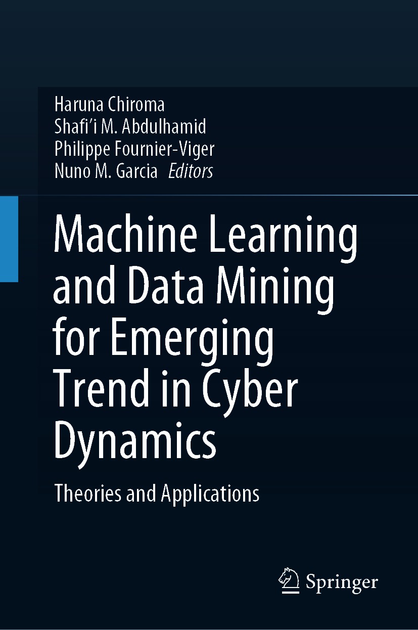 Book cover of Machine Learning and Data Mining for Emerging Trend in Cyber - photo 1