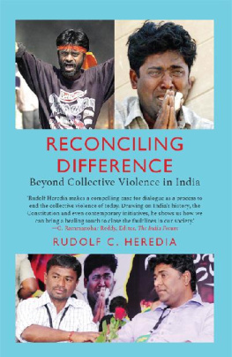 Rudi Heredia - Reconciling Difference: Beyond Collective Violence in India