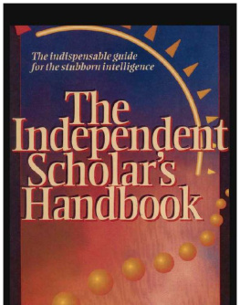 Ronald Gross - The Independent Scholars Handbook